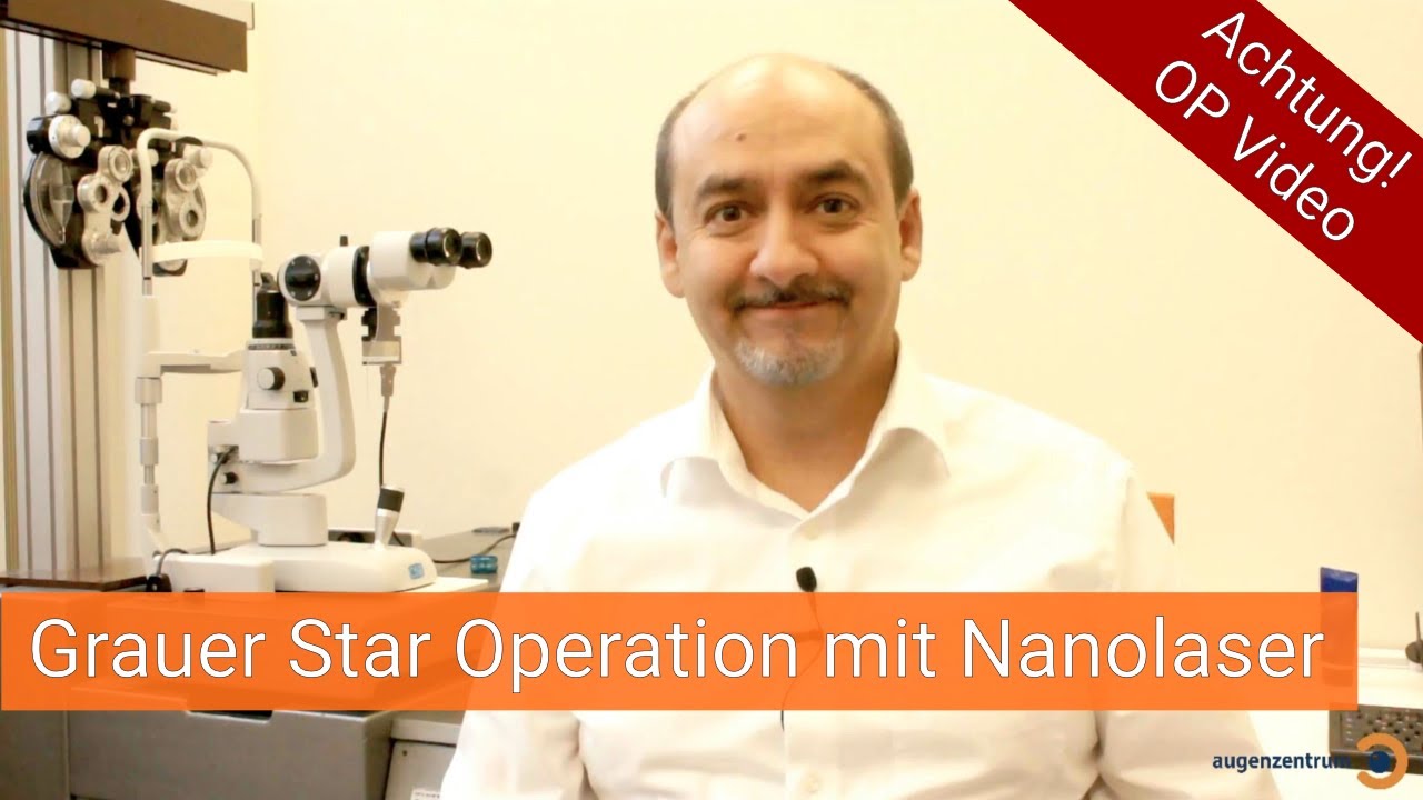 Grauer Star Operation mit dem Nanolaser - ACHTUNG OP Video!
